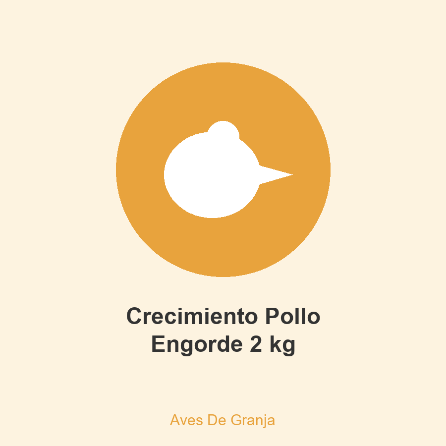 [AG-CREPOL-02000-ST] Crecimiento Pollo Engorde 2 kg