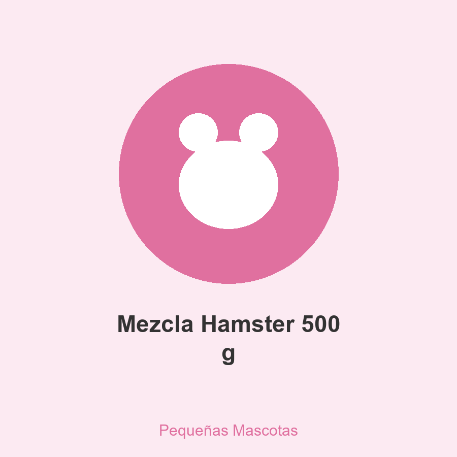 [PM-MEZHAM-00500-ST] Mezcla Hamster 500 g